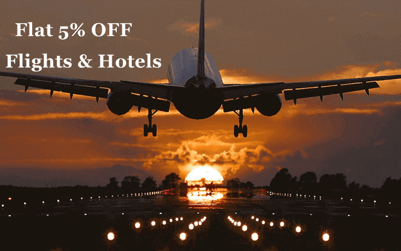 Flat 5% OFF on Flights & Hotels